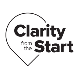 CLARITY FROM THE START