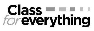 CLASS FOR EVERYTHING logo