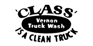 `CLASS' VERNON TRUCK WASH IS A CLEAN TRUCK logo