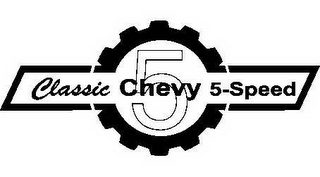 CLASSIC CHEVY 5-SPEED 5 logo