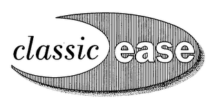 CLASSIC EASE