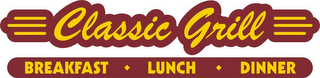 CLASSIC GRILL BREAKFAST LUNCH DINNER logo