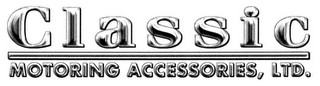 CLASSIC MOTORING ACCESSORIES, LTD. logo
