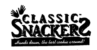CLASSIC SNACKERS HANDS DOWN THE BEST COOKIE AROUND logo