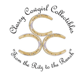 CLASSY COWGIRL COLLECTIBLES "FROM THE RITZ TO THE RANCH" logo
