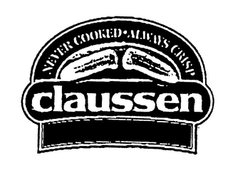 CLAUSSEN NEVER COOKED ALWAYS CRISP logo