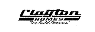 CLAYTON HOMES "WE BUILD DREAMS" logo