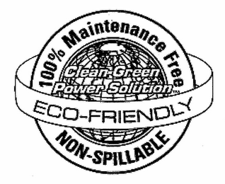 CLEAN-GREEN POWER SOLUTION 100% MAINTENANCE FREE NON-SPILLABLE ECO-FRIENDLY logo