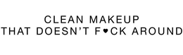 CLEAN MAKEUP THAT DOESN'T F CK AROUND logo
