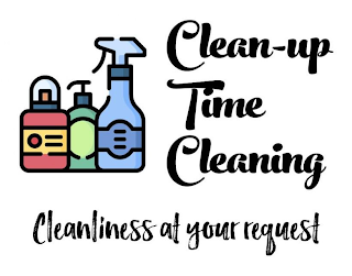CLEAN-UP TIME CLEANING CLEANLINESS AT YOUR REQUEST logo