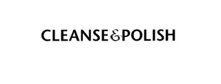 CLEANSE & POLISH logo