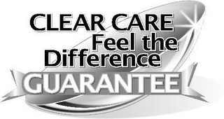 CLEAR CARE FEEL THE DIFFERENCE GUARANTEE logo