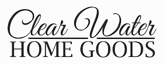 CLEAR WATER HOME GOODS logo