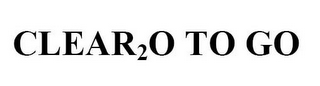 CLEAR2O TO GO logo