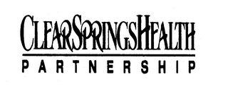 CLEARSPRINGS HEALTH PARTNERSHIP