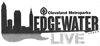 CLEVELAND METROPARKS EDGEWATER LIVE logo