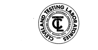 CLEVELAND TESTING LABORATORIES CTL CERTIFIED FOR SAFETY, EFFICIENCY, PERFORMANCE EASTLAKE, OHIO USA logo
