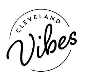 CLEVELAND VIBES