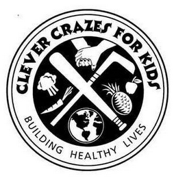 CLEVER CRAZES FOR KIDS BUILDING HEALTHY LIVES logo
