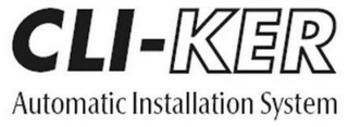 CLI-KER AUTOMATIC INSTALLATION SYSTEM logo