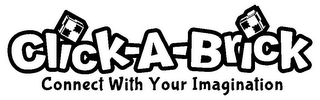 CLICK-A-BRICK CONNECT WITH YOUR IMAGINATION logo