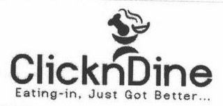 CLICK N DINE EATING IN JUST GOT BETTER ... logo