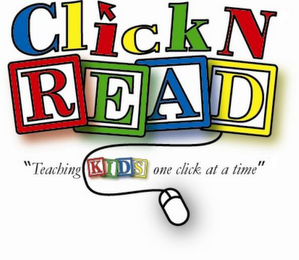 CLICK N READ "TEACHING KIDS ONE CLICK AT A TIME"