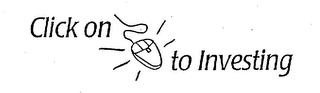 CLICK ON TO INVESTING logo