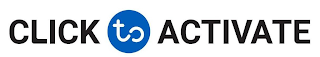 CLICK TO ACTIVATE logo