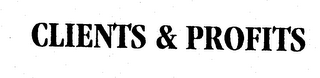 CLIENTS & PROFITS logo