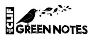 CLIF BAR GREEN NOTES