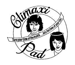 CLIMAXI PAD TURN YOUR TIME OF THE MONTH...INTO THE TIME OF YOUR LIFE! logo