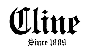 CLINE SINCE 1889