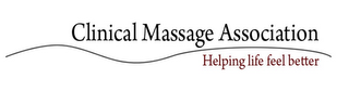 CLINICAL MASSAGE ASSOCIATION HELPING LIFE FEEL BETTER logo