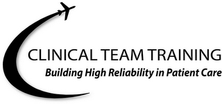 CLINICAL TEAM TRAINING / BUILDING HIGH RELIABILITY IN PATIENT CARE logo