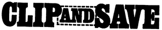 CLIP AND SAVE logo