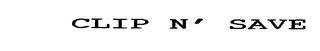 CLIP N' SAVE logo