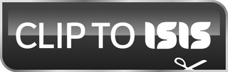 CLIP TO ISIS logo