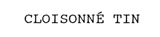 CLOISONNE TIN logo