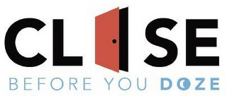 CLOSE BEFORE YOU DOZE logo