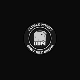 CLOSED MINDS DON'T GET BREAD DDM CIRCLES TWO SLICES OF BREAD logo