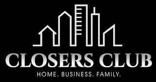 CLOSERS CLUB HOME. BUSINESS. FAMILY. logo