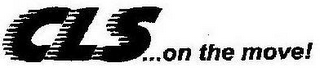 CLS...ON THE MOVE! logo