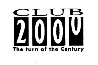 CLUB 2000 THE TURN OF THE CENTURY logo