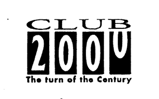 CLUB 2000 THE TURN OF THE CENTURY logo