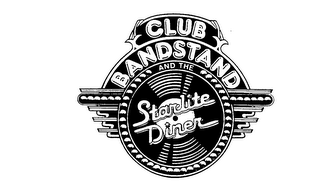CLUB BANDSTAND AND THE STARLITE DINER logo