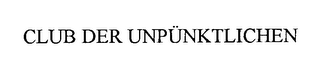 CLUB DER UNPUNKTLICHEN logo