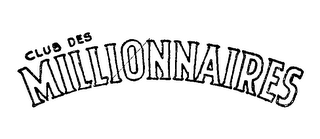 CLUB DES MILLIONNAIRES logo