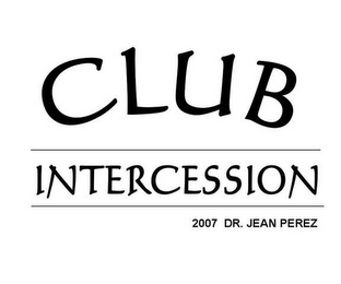 CLUB INTERCESSION 2007 DR. JEAN PEREZ logo