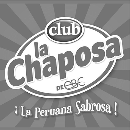 CLUB LA CHAPOSA DE EBC ¡LA PERUANA SABROSA! logo